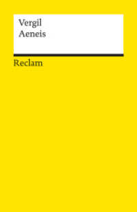 Aeneis : Vergil - das Nationalepos Roms in deutscher Übersetzung - 14303 (Reclams Universal-Bibliothek 14303) （2022. 733 S. 148 mm）
