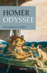 Odyssee. Die berühmtesten Stellen : Homer - altgriechische Literatur in deutscher Übersetzung - 14392 (Reclams Universal-Bibliothek 14392) （2023. 131 S. 148 mm）