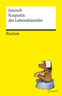 Rasputin der Lebenskünstler : Janosch - humoristischer Blick in die menschliche Natur; Geschichtensammlung - 14398 (Reclams Universal-Bibliothek 14398) （2024. 121 S. 64 Farbfotos. 148 mm）