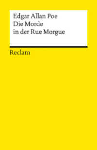 Die Morde in der Rue Morgue : Poe, Edgar Allan - amerikanische Weltliteratur; Übersetzung - 14418 (Reclams Universal-Bibliothek 14418) （2023. 77 S. 3 Abb. 148 mm）