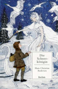 Die Schneekönigin. Ein Märchen in sieben Geschichten : Andersen, Hans Christian - Literaturklassiker in deutscher Übersetzung; Klassenlektüre - 14421 (Reclams Universal-Bibliothek 14421) （2023. 61 S. 148 mm）