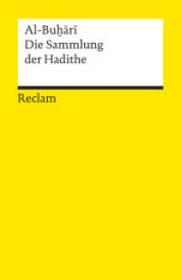 Die Sammlung der Hadithe (Reclams Universal-Bibliothek 14450) （2024. 650 S. 148 mm）
