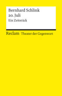20. Juli. Ein Zeitstück : [Theater der Gegenwart]. Mit einem Interview mit dem Autor (Reclams Universal-Bibliothek 14465) （2024. 140 S. 148 mm）