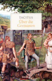 Über die Germanen (Reclams Universal-Bibliothek 14478) （Neuübersetzung. 2024. 120 S. 5 Abb. 148 mm）