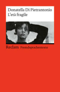 L'età fragile : Italienischer Text mit deutschen Worterklärungen. Niveau B2 (GER) - Gewinner des Premio Strega 2024 und des Premio Strega Giovani 2024 (Reclams Universal-Bibliothek 14548) （2025. 300 S. 148 mm）