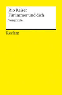 Für immer und dich. Songtexte : Reiser, Rio - zum 75. Geburtstag; ein Querschnitt durch Wirken und Werk - 14573 (Reclams Universal-Bibliothek 14573) （2024. 220 S. 148 mm）