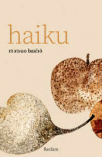 Haiku : Bash_, Matsuo - japanische Dichtkunst in deutscher Übersetzung - 14609 (Reclams Universal-Bibliothek 14609) （2024. 86 S. 148 mm）