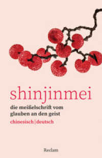 Shinjinmei. Die Meißelschrift vom Glauben an den Geist. Chinesisch/Deutsch : Chinesisch-Lektüre mit Erläuterungen - 14611 (Reclams Universal-Bibliothek 14611) （2024. 85 S. 148 mm）