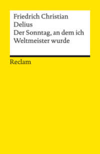 Der Sonntag, an dem ich Weltmeister wurde. Erzählung : Ein moderner Klassiker (Reclams Universal-Bibliothek 14616) （2025. 139 S. 148 mm）