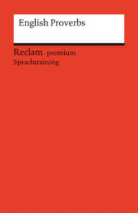 English Proverbs : Reclam premium Sprachtraining. Niveau B1-C1 (GER) (Reclams Universal-Bibliothek 14628) （Durchges. und aktual. Ausgabe 2021. 2024. 156 S. 148 mm）