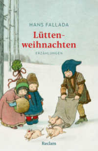 Lüttenweihnachten. Erzählungen : Mit einer Nachbemerkung und Anmerkungen - Weihnachtsgeschichten des Autors von "Kleiner Mann, was nun?" (Reclams Universal-Bibliothek 14728) （2025. 140 S. 148 mm）
