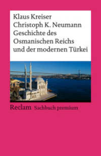 Geschichte des Osmanischen Reichs und der modernen Türkei (Reclams Universal-Bibliothek 14754) （Durchges., bibliograph. erg. und aktual. Ausgabe 2025. 2025. 544 S. 14）