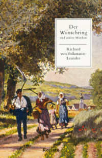 Der Wunschring und andere M&auml;rchen : [Die kleinen M&auml;rchenb&uuml;cher] - Mit Nachbemerkung und Anmerkungen - Die sch&ouml;nsten M&auml;rchen von Richard von Volkmann-Leander - Klassiker der deutschen Literatur (Reclams Universal-Bibliothek)