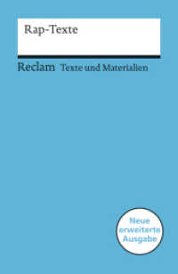 Rap-Texte. Für die Sekundarstufe (Texte und Materialien für den Unterricht) : Erläuterungen; Unterrichtsmaterial; Vorbereitung - 15073 - 4., erw. und aktual. Auflage (Reclams Universal-Bibliothek 15073) （4., erw. und aktual. Auflage. 2018. 179 S. 148 mm）