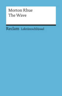 Lektüreschlüssel Morton Rhue 'The Wave' : Ellenrieder, Kathleen - Lektürehilfe; Vorbereitung auf Klausur, Abitur und Matura (Reclams Universal-Bibliothek 15355) （2004. 62 S. 148 mm）