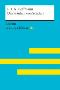 Das Fräulein von Scuderi von E.T.A. Hoffmann:  Lektüreschlüssel mit Inhaltsangabe, Interpretation, Prüfungsaufgaben mit (Reclam Lektüreschlüssel XL 15538) （2022. 141 S. 8 Farbfotos. 170 mm）