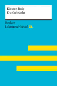 Dunkelnacht von Kirsten Boie: Lektüreschlüssel mit Inhaltsangabe, Interpretation, Prüfungsaufgaben mit Lösungen, Lernglo (Reclam Lektüreschlüssel XL 15552) （2024. 120 S. 5 Farbfotos. 170 mm）