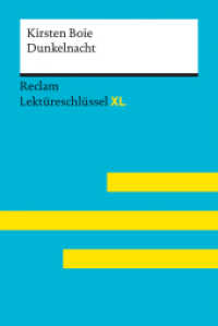 Dunkelnacht von Kirsten Boie: Lektüreschlüssel mit Inhaltsangabe, Interpretation, Prüfungsaufgaben mit Lösungen, Lernglo (Reclam Lektüreschlüssel XL 15552) （2024. 149 S. 8 Farbfotos, 3 SW-Fotos. 170 mm）
