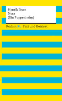 Nora (Ein Puppenheim). Textausgabe mit Kommentar und Materialien : Reclam XL - Text und Kontext (Reclam XL - Text und Kontext 16142) （2022. 142 S. 3 Abb. 200 mm）