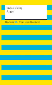 Angst. Textausgabe mit Kommentar und Materialien : Reclam XL - Text und Kontext (Reclam XL - Text und Kontext 16149) （2022. 85 S. 3 Abb. 200 mm）