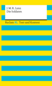 Die Soldaten. Textausgabe mit Kommentar und Materialien : Reclam XL - Text und Kontext (Reclam XL - Text und Kontext 16160) （2023. 116 S. 1 Abb. 200 mm）