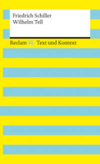 Wilhelm Tell. Textausgabe mit Kommentar und Materialien : [Reclam XL - Text und Kontext] - Neuausgabe 2025 (Reclam XL - Text und Kontext 16168) （Durchges. Ausgabe 2025. 2025. 188 S. 6 Abb. 200 mm）