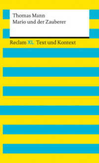 Mario und der Zauberer. Textausgabe mit Kommentar und Materialien : [Reclam XL - Text und Kontext] - Mann, Thomas - 16170 (Reclam XL - Text und Kontext 16170) （2026. 150 S. 5 Abb. 200 mm）