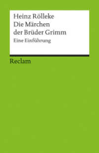 Die Märchen der Brüder Grimm. Eine Einführung : Rölleke, Heinz - Deutsch-Lektüre, Deutsche Klassiker der Literatur - 17650 - 8. Auflage 2024 (Reclams Universal-Bibliothek 17650) （8. Auflage 2024. 2004. 117 S. 148 mm）