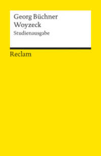 Woyzeck. Studienausgabe : Büchner, Georg - Deutsch-Lektüre, Deutsche Klassiker der Literatur - 18007 (Reclams Universal-Bibliothek 18007) （Studienausg. 1999. 211 S. 148 mm）