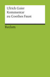 Kommentar zu Goethes 'Faust' (Reclams Universal-Bibliothek 18183)