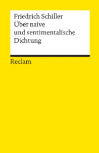 Über naive und sentimentalische Dichtung (Reclams Universal-Bibliothek 18213) （2002. 151 S. 14.8 cm）