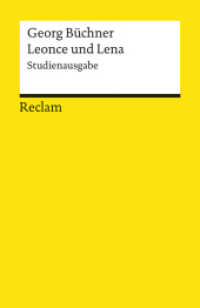 Leonce und Lena, Studienausgabe : Studienausgabe (Reclams Universal-Bibliothek 18248) （2003. 88 S. 148 mm）