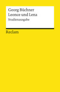 Leonce und Lena. Studienausgabe : Büchner, Georg - Deutsch-Lektüre, Deutsche Klassiker der Literatur - 18248 (Reclams Universal-Bibliothek 18248) （2003. 88 S. 148 mm）