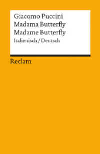 Madama Butterfly / Madame Butterfly : Italienisch/Deutsch (Reclams Universal-Bibliothek 18367) （2006. 128 S. 148 mm）