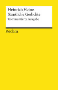 Sämtliche Gedichte. Kommentierte Ausgabe : Heine, Heinrich - Deutsch-Lektüre, Deutsche Klassiker der Literatur - 18394 (Reclams Universal-Bibliothek 18394) （2006. 1117 S. 148 mm）