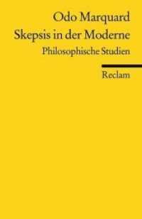 Skepsis in der Moderne : Philosophische Studien (Reclams Universal-Bibliothek 18524) （2007. 128 S. 14.8 cm）