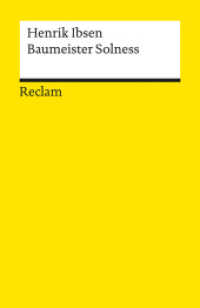 Baumeister Solness. Schauspiel in drei Akten : Ibsen, Henrik - Klassiker des norwegischen Dramatikers (Reclams Universal-Bibliothek 18537) （2015. 128 S. 148 mm）