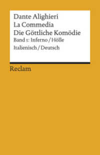 La Commedia / Die Göttliche Komödie. Band 1: Inferno / Hölle. Italienisch/Deutsch Bd.1 : Dante Alighieri - Literaturklassiker in zweisprachiger Ausgabe - 18596 (Reclams Universal-Bibliothek 18596) （2019. 528 S. 148 mm）