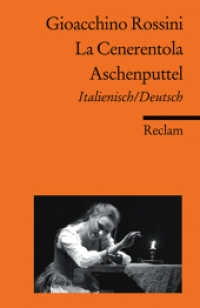 La cenerentola / Aschenputtel, Libretto : Textbuch Italienisch/Deutsch (Reclams Universal-Bibliothek 18627) （2010. 133 S. 148 mm）