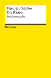 Die Räuber. Studienausgabe : Schiller, Friedrich - Deutsch-Lektüre, Deutsche Klassiker der Literatur - 18672 (Reclams Universal-Bibliothek 18672) （2009. 368 S. 148 mm）
