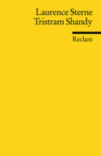 Leben und Meinungen von Tristram Shandy, Gentleman : Sterne, Laurence - Literaturklassiker; deutsche Übersetzung (Reclams Universal-Bibliothek 18711) （2010. 797 S. 148 mm）