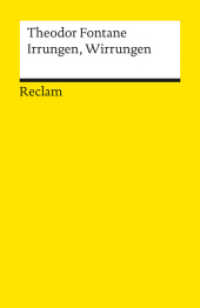 Irrungen， Wirrungen : Roman (Reclam Universal-Bibliothek Nr.18741)