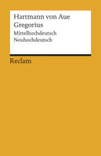 Gregorius. Mittelhochdeutsch/Neuhochdeutsch : Hartmann von Aue - Deutsch-Lektüre, Deutsche Klassiker der Literatur - 18764 (Reclams Universal-Bibliothek 18764) （2011. 324 S. 148 mm）