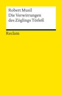 Die Verwirrungen des Zöglings Törleß : Musil, Robert - Deutsch-Lektüre, Deutsche Klassiker der Literatur - 18789 (Reclams Universal-Bibliothek 18789) （2013. 295 S. 148 mm）