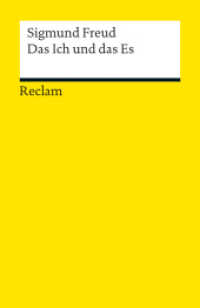 フロイト『自我とエス』（原書）<br>Das Ich und das Es : Freud, Sigmund - Wissen über mentale Gesundheit - 18954 (Reclams Universal-Bibliothek 18954) （2013. 104 S. 148 mm）