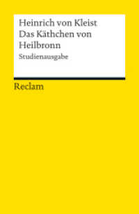 Das Käthchen von Heilbronn oder die Feuerprobe : Studienausgabe (Reclams Universal-Bibliothek 18966)
