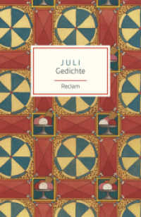 Juli: Gedichte (Reclams Universal-Bibliothek， Band 19117)