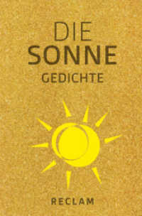 Die Sonne: Gedichte (Reclam Universal-Bibliothek - Nr.19187)