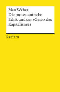 Die protestantische Ethik und der Geist des Kapitalismus. Studienausgabe. Reclam Universal-Bibliothek - Nr.19447