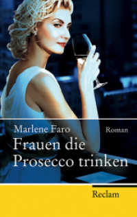 Frauen die Prosecco trinken : Roman (Reclam Taschenbuch Bd.20024)